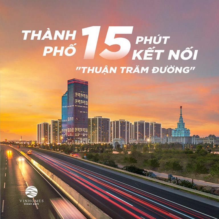 HẠ TẦNG GIAO THÔNG XUNG QUANH VINHOMES OCEAN PARK 1